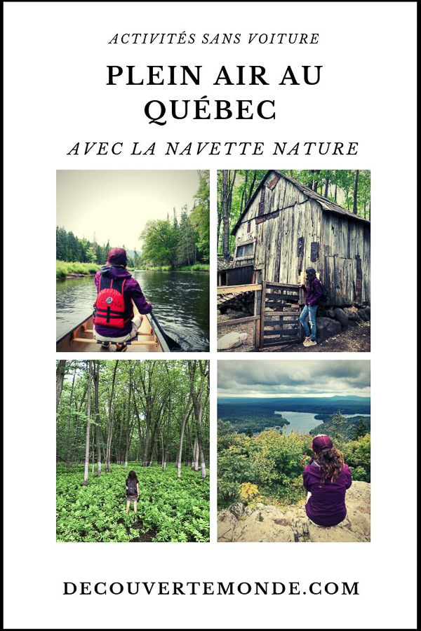 Mon été à découvrir le Québec avec la Navette Nature | navette nature| sans voiture | voyager au Québec sans voiture | plein air au Québec | parcs nationaux du Québec | que faire au Québec sans voiture | où aller avec la Navette Nature | sorties plein air avec la Navette Nature | #navettenature #parcnational #sansvoiture #bus #nature #quebec